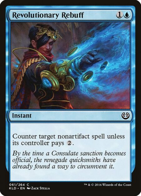 Revolutionary Rebuff - Counter target nonartifact spell unless its controller pays {2}.