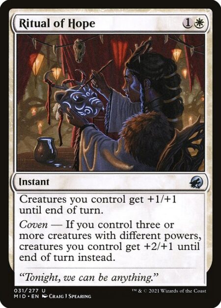 Ritual of Hope - Creatures you control get +1/+1 until end of turn.