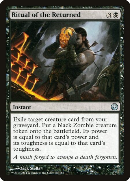 Ritual of the Returned - Exile target creature card from your graveyard. Create a black Zombie creature token. Its power is equal to that card's power and its toughness is equal to that card's toughness.