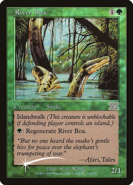 River Boa - Islandwalk (This creature can't be blocked as long as defending player controls an Island.)