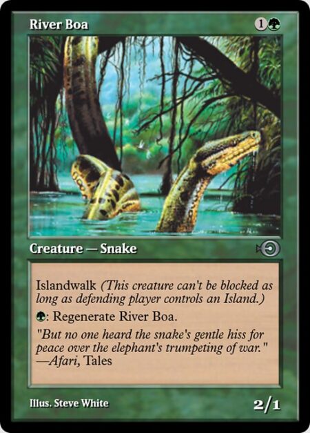 River Boa - Islandwalk (This creature can't be blocked as long as defending player controls an Island.)