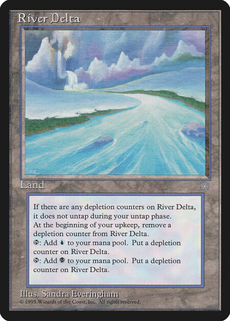 River Delta - River Delta doesn't untap during your untap step if it has a depletion counter on it.