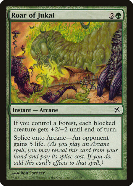 Roar of Jukai - If you control a Forest