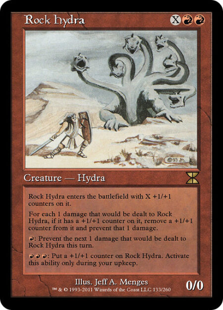 Rock Hydra - Rock Hydra enters the battlefield with X +1/+1 counters on it.