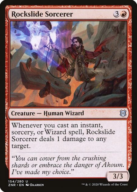 Rockslide Sorcerer - Whenever you cast an instant