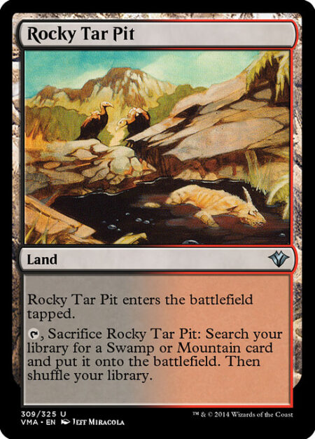 Rocky Tar Pit - Rocky Tar Pit enters the battlefield tapped.