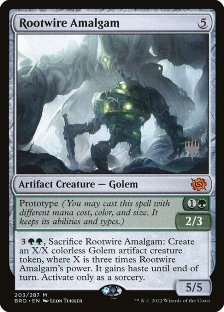 Rootwire Amalgam - Prototype {1}{G} — 2/3 (You may cast this spell with different mana cost