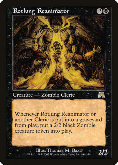 Rotlung Reanimator - Whenever Rotlung Reanimator or another Cleric dies