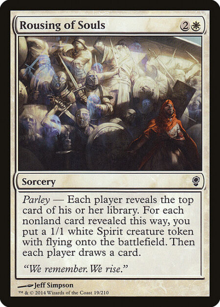 Rousing of Souls - Parley — Each player reveals the top card of their library. For each nonland card revealed this way