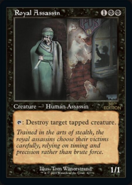 Royal Assassin - {T}: Destroy target tapped creature.