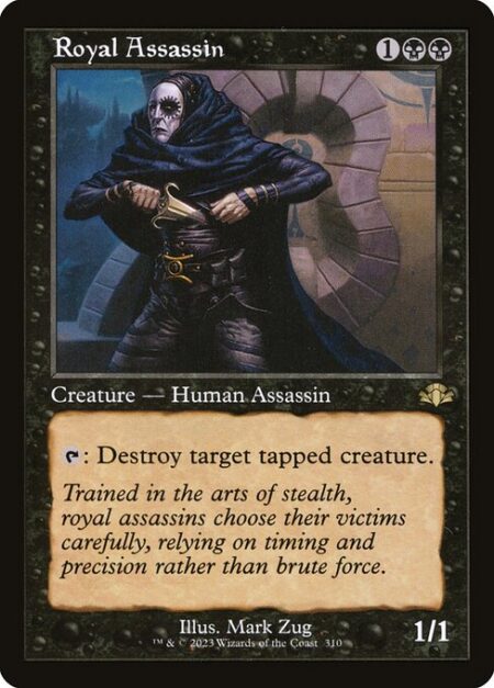 Royal Assassin - {T}: Destroy target tapped creature.