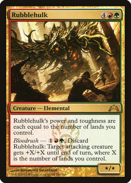 Rubblehulk - Rubblehulk's power and toughness are each equal to the number of lands you control.