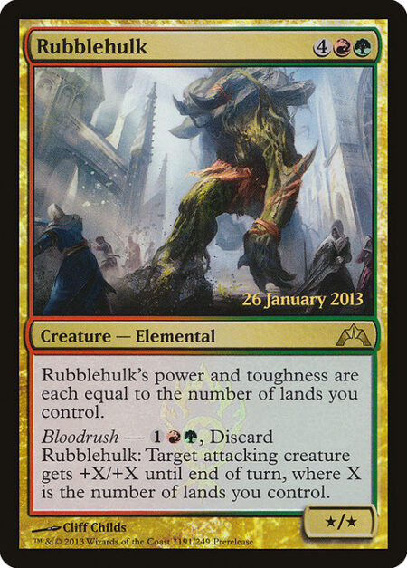 Rubblehulk - Rubblehulk's power and toughness are each equal to the number of lands you control.