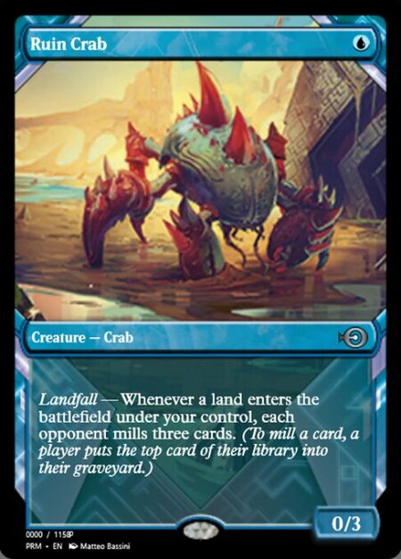 Ruin Crab - Landfall — Whenever a land enters the battlefield under your control