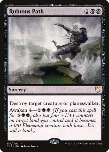 Ruinous Path - Destroy target creature or planeswalker.