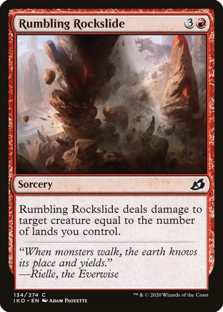 Rumbling Rockslide - Rumbling Rockslide deals damage to target creature equal to the number of lands you control.