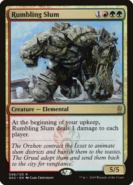 Rumbling Slum - At the beginning of your upkeep