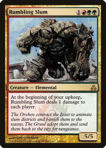 Rumbling Slum - At the beginning of your upkeep