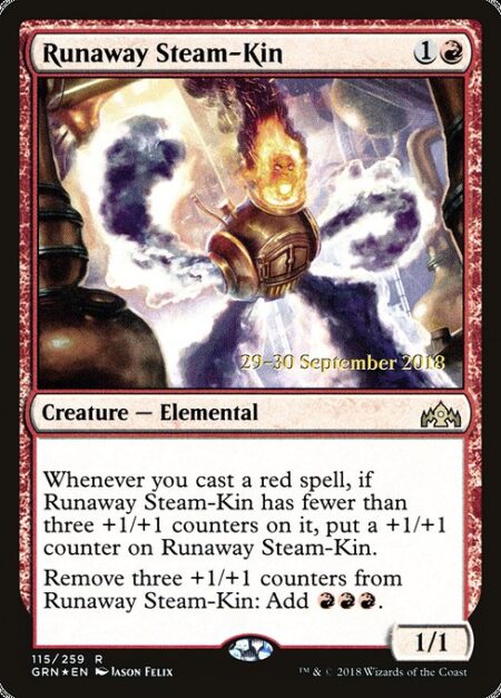 Runaway Steam-Kin - Whenever you cast a red spell