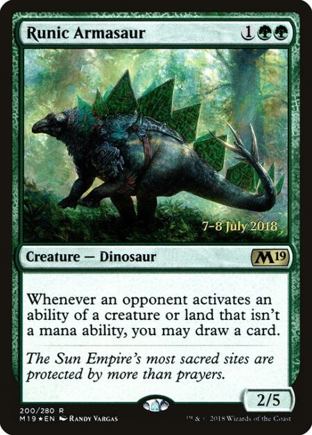 Runic Armasaur - Whenever an opponent activates an ability of a creature or land that isn't a mana ability