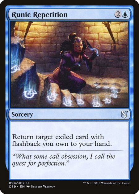 Runic Repetition - Return target exiled card with flashback you own to your hand.