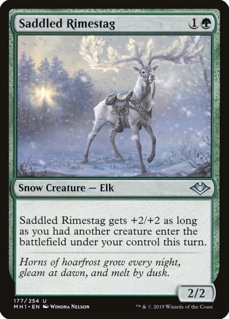 Saddled Rimestag - Saddled Rimestag gets +2/+2 as long as you had another creature enter the battlefield under your control this turn.