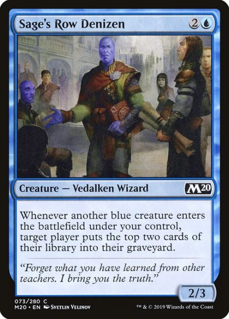 Sage's Row Denizen - Whenever another blue creature enters the battlefield under your control