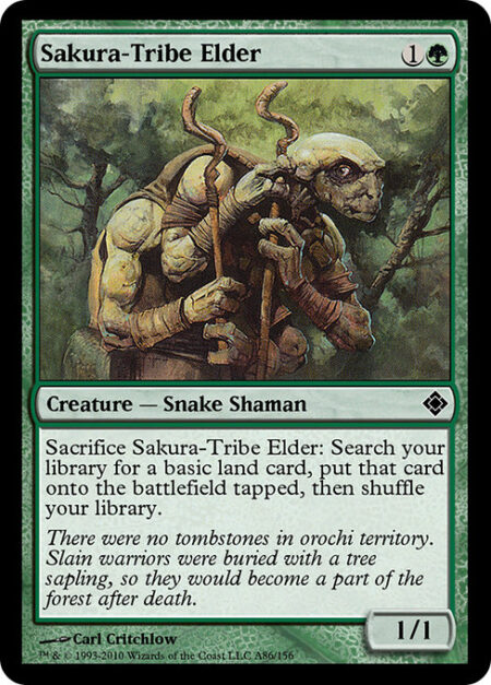 Sakura-Tribe Elder - Sacrifice Sakura-Tribe Elder: Search your library for a basic land card