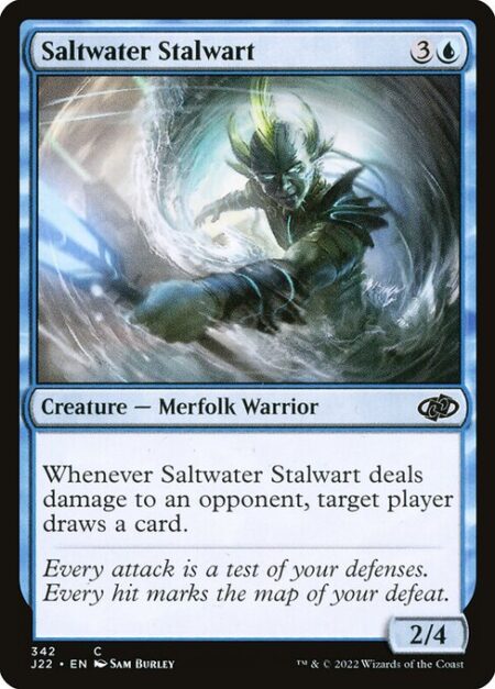 Saltwater Stalwart - Whenever Saltwater Stalwart deals damage to an opponent