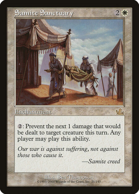 Samite Sanctuary - {2}: Prevent the next 1 damage that would be dealt to target creature this turn. Any player may activate this ability.