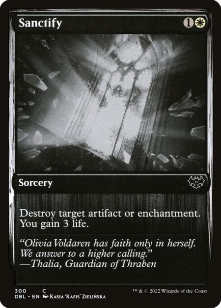 Sanctify - Destroy target artifact or enchantment. You gain 3 life.