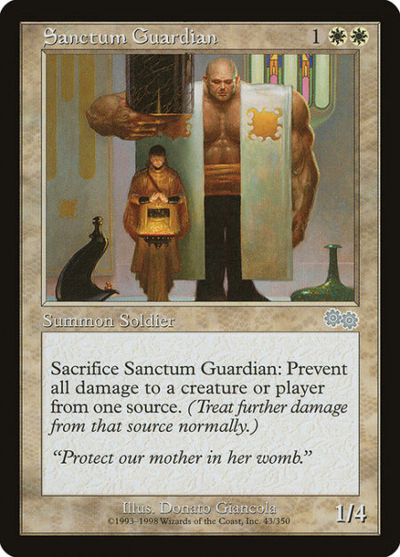 Sanctum Guardian - Sacrifice Sanctum Guardian: The next time a source of your choice would deal damage to any target this turn