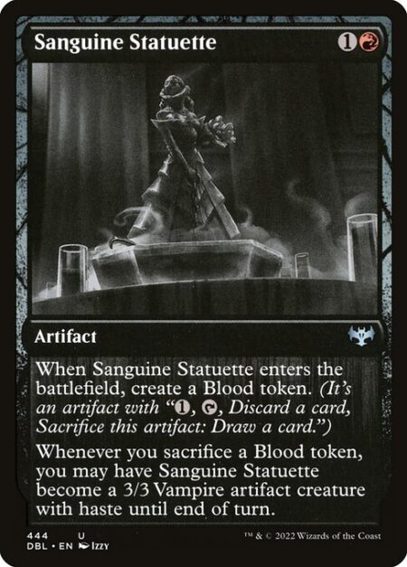 Sanguine Statuette - When Sanguine Statuette enters the battlefield