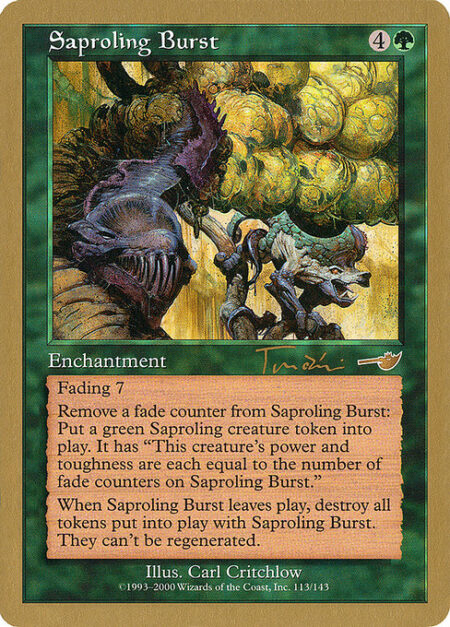 Saproling Burst - Fading 7 (This enchantment enters the battlefield with seven fade counters on it. At the beginning of your upkeep