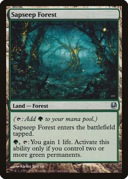 Sapseep Forest - ({T}: Add {G}.)