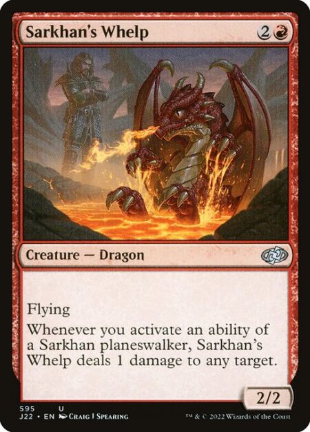 Sarkhan's Whelp - Flying (This creature can't be blocked except by creatures with flying or reach.)