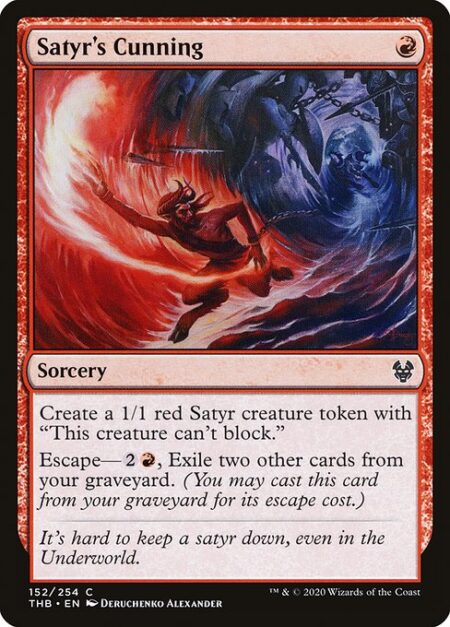 Satyr's Cunning - Create a 1/1 red Satyr creature token with "This creature can't block."