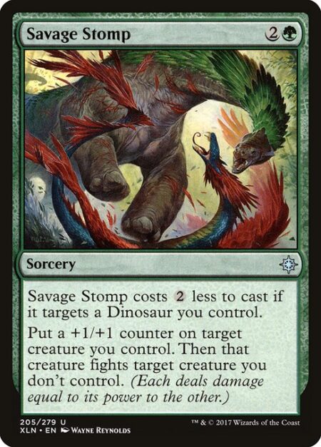 Savage Stomp - This spell costs {2} less to cast if it targets a Dinosaur you control.