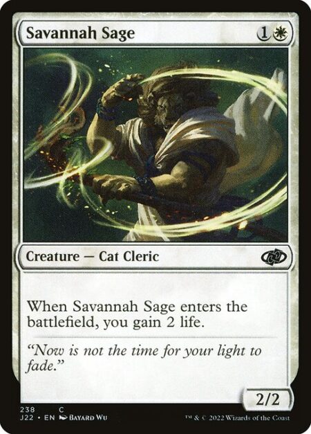 Savannah Sage - When Savannah Sage enters the battlefield