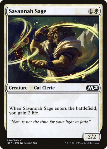 Savannah Sage - When Savannah Sage enters the battlefield