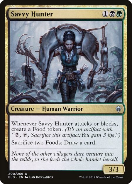 Savvy Hunter - Whenever Savvy Hunter attacks or blocks