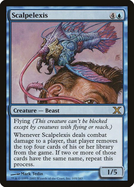 Scalpelexis - Flying (This creature can't be blocked except by creatures with flying or reach.)