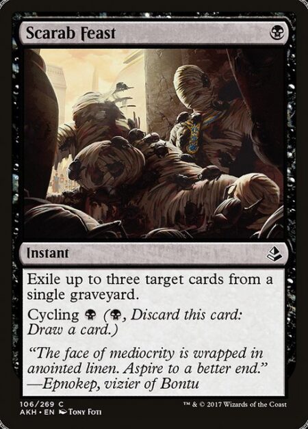 Scarab Feast - Exile up to three target cards from a single graveyard.