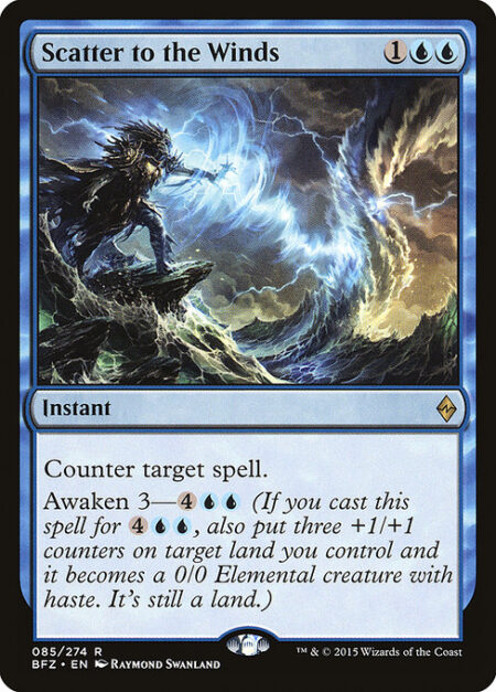 Scatter to the Winds - Counter target spell.