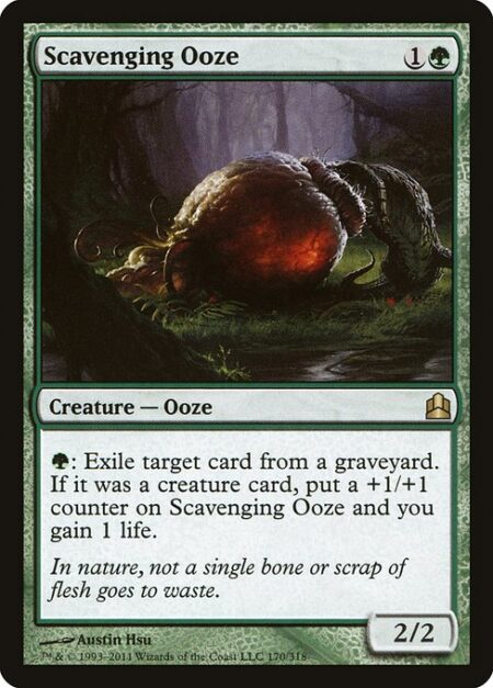 Scavenging Ooze - {G}: Exile target card from a graveyard. If it was a creature card