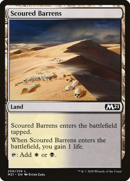 Scoured Barrens - Scoured Barrens enters the battlefield tapped.