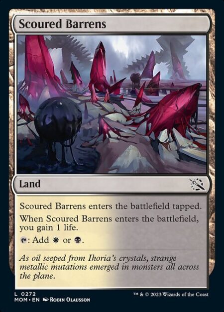 Scoured Barrens - Scoured Barrens enters the battlefield tapped.
