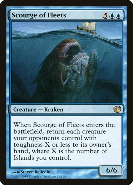 Scourge of Fleets - When Scourge of Fleets enters the battlefield