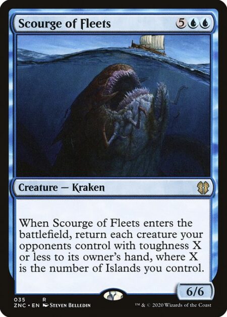 Scourge of Fleets - When Scourge of Fleets enters the battlefield