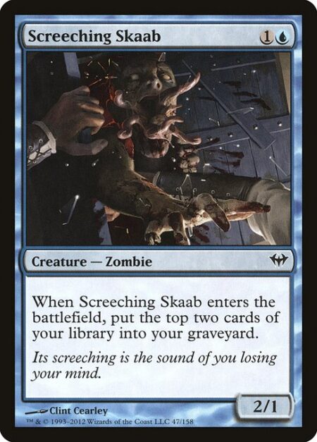 Screeching Skaab - When Screeching Skaab enters